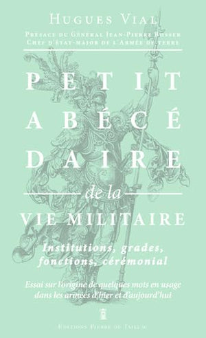 Petit abécédaire de la vie militaire