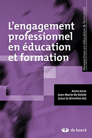 L'engagement professionnel en éducation et formation