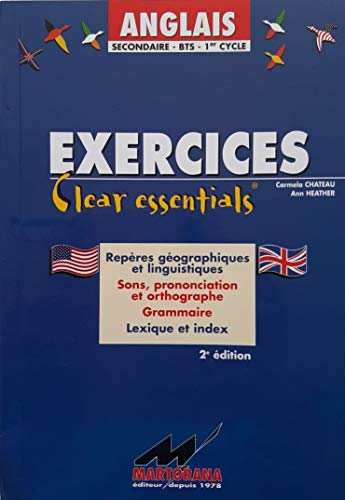 Anglais : Exercices Clear essentials