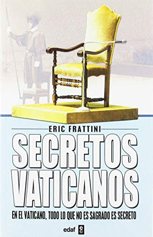 Secretos Vaticanos D S.Pedro A Benedicto: El Vaticano, todo lo que no es sagrado es secrto: 24 (Clio. Crónicas de la Historia)