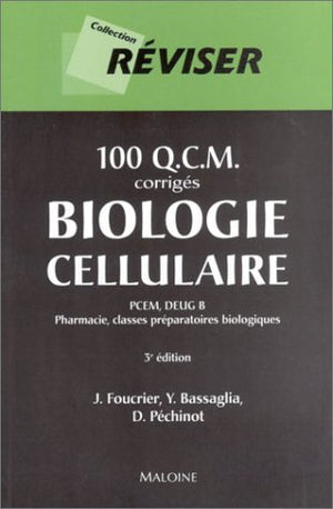 100 q.c.m. : biologie cellulaire (corrigé)