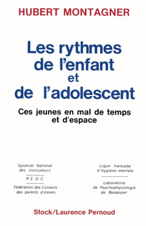 Les Rythmes de l'enfant et de l'adolescent