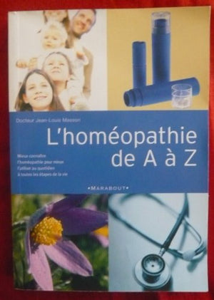 L'homéopathie de A à Z