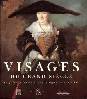 Visages du Grand Siècle