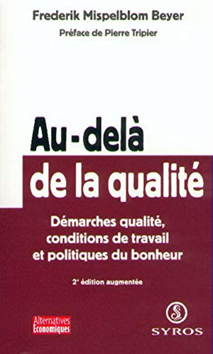 Au-delà de la qualité