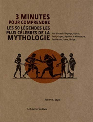 3 minutes pour comprendre les 50 légendes les plus célèbres de la mythologie