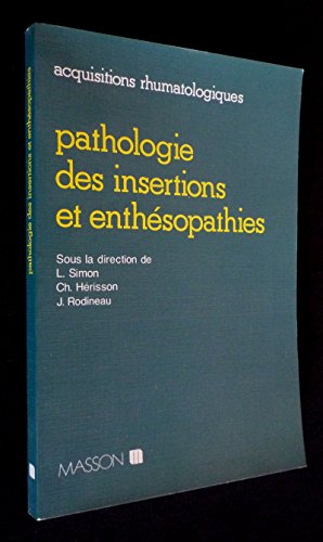 Pathologie des insertions et enthesopathies