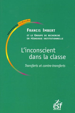 L'inconscient dans la classe