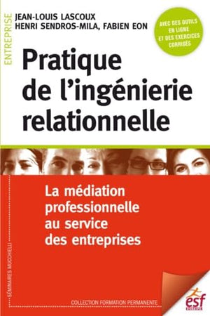 Pratique de l'ingénierie relationnelle