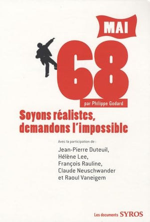 Mai 68 soyons réalistes demand