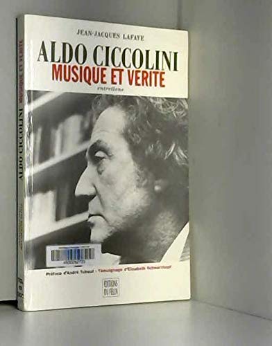 Aldo Ciccolini, musique et vérité. Entretiens