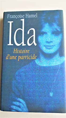 Ida, histoire d'une parricide