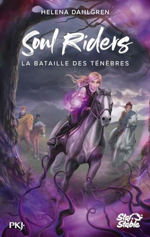 Soul Riders, Cycle I - La bataille des ténèbres (3)