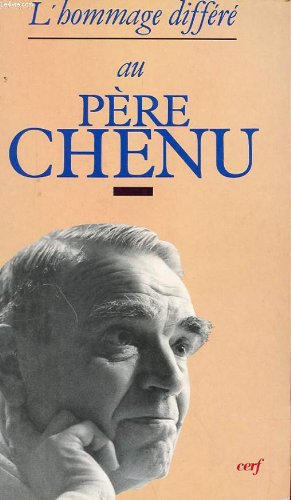 L'hommage différé au père Chenu