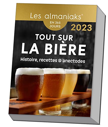 Calendrier Almaniak Tout savoir sur la bière : histoire, recettes et anecdotes 2023