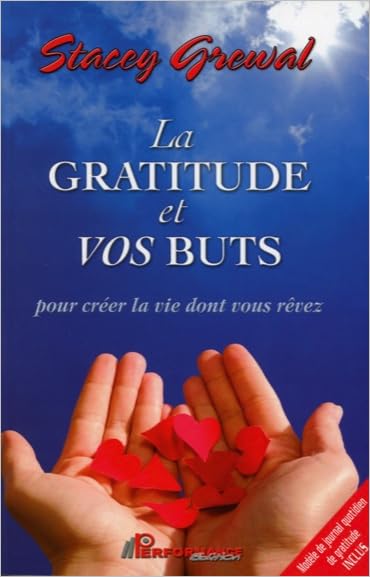 La gratitude et vos buts