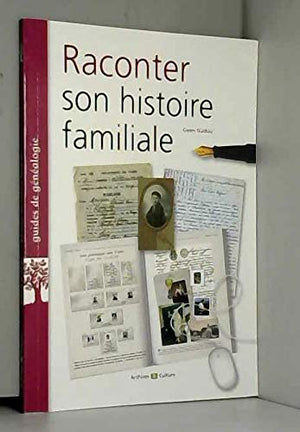 Raconter son histoire familiale