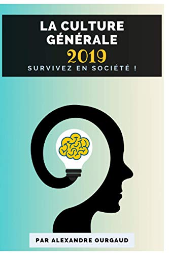 Livre de culture générale: Survivez en société