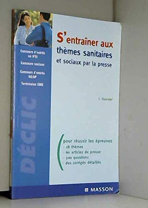 S'entraîner aux thèmes sanitaires et sociaux par la presse