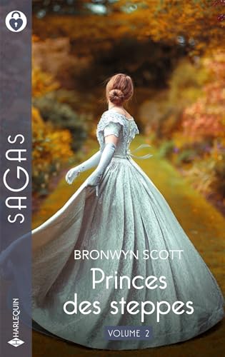 Princes des steppes - Volume 2: Le réveil d'une princesse - Prince malgré lui