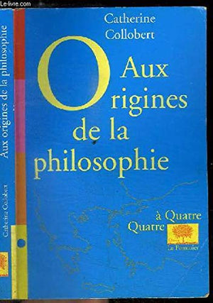 Aux origines de la philosophie