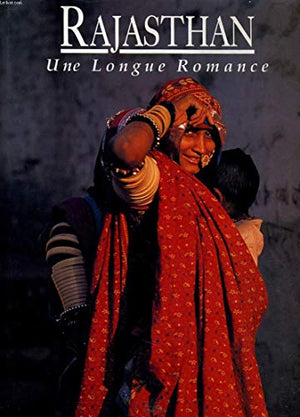 Rajastan, une longue romance