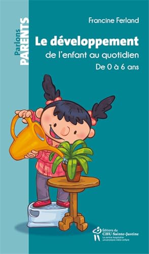 Le développement de l'enfant au quotidien