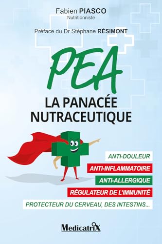 PEA - La panacée nutraceutique