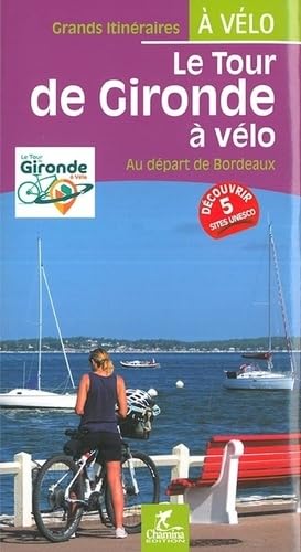 Le tour de Gironde à vélo: Au départ de Bordeaux