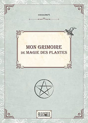 Mon Grimoire de magie des plantes