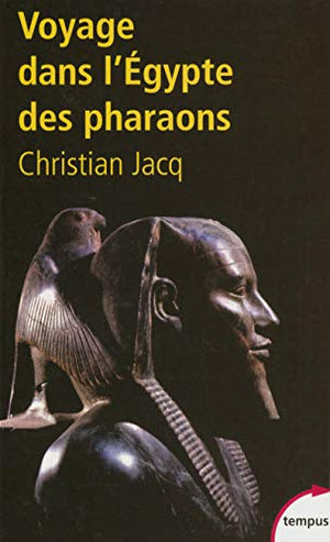 Voyage dans l'Egypte des pharaons