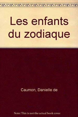 Les enfants du zodiaque