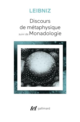 Discours de métaphysique. suivi de Monadologie