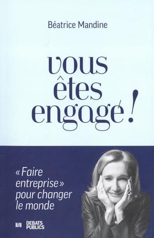 Vous êtes engagé !: 