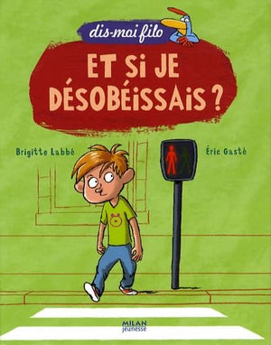 Et si je désobéissais ?