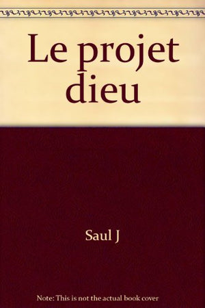 Le projet dieu