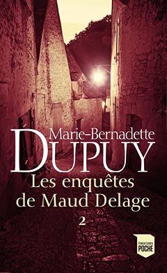 Les Enquêtes de Maud Delage. Tome 2