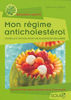 Mon régime anti-cholestérol