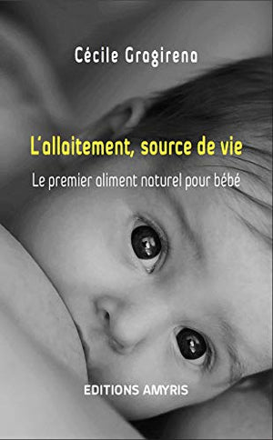 L'allaitement, source de vie