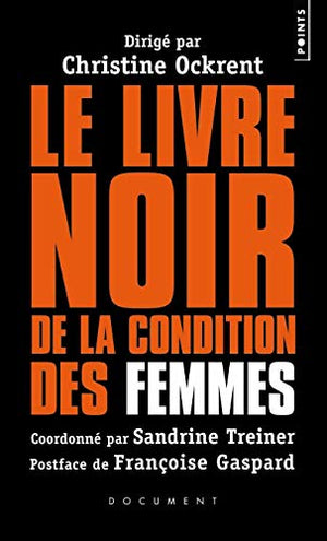 Le livre noir de la condition des femmes