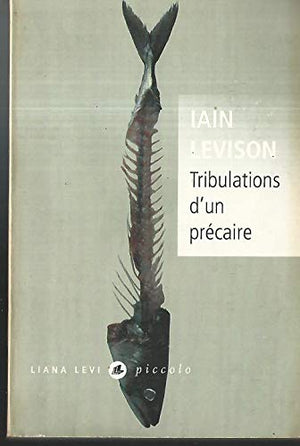 Tribulations d'un précaire