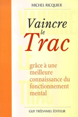 Vaincre le trac