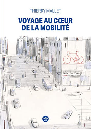 Voyage au cœur de la mobilité