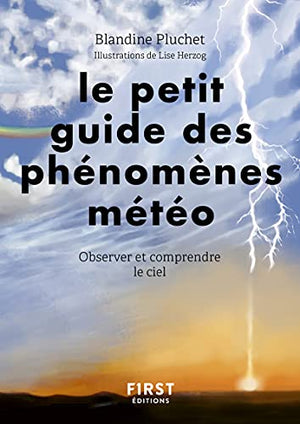 Petit guide des phénomènes météo