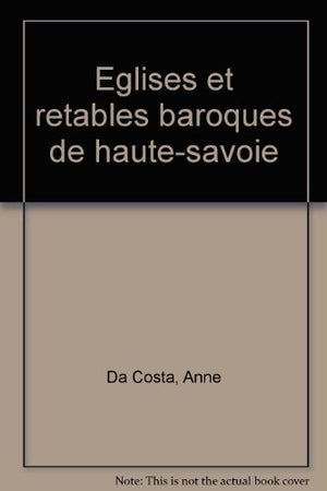 Eglises et retables baroques de Haute-Savoie