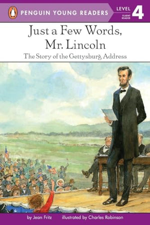 Just a few words, Mr. Lincoln