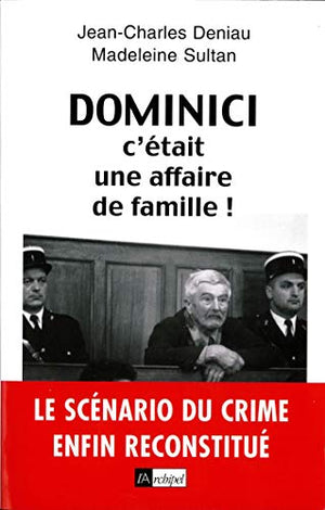 Dominici, c'était une affaire de famille