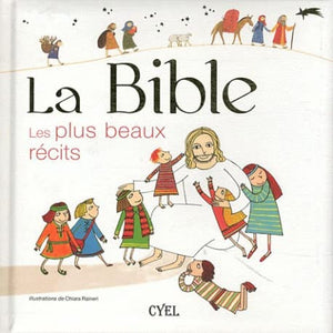 La Bible: Les plus beaux récits