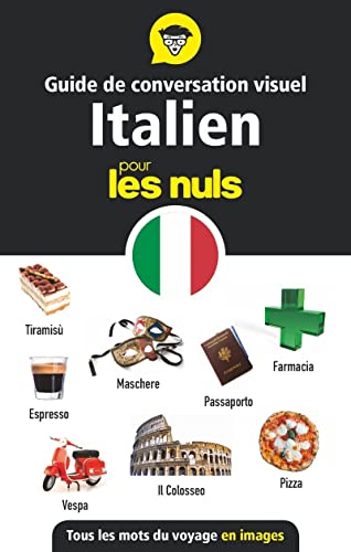 Guide de conversation visuel italien pour les Nuls - Tous les mots du voyage en images