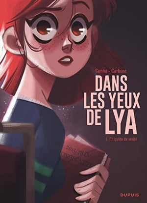 Dans les yeux de Lya - Tome 1 - En quête de vérité